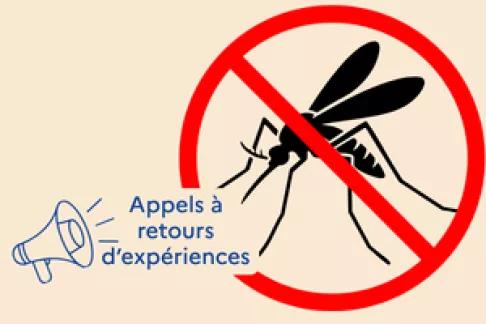 Appels a retours d'expériences moustiques