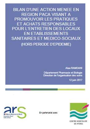 Bilan d’une action menée en région paca visant à promouvoir les pratiques et achats responsables pour l’entretien des locaux en établissements sanitaires et médico-sociaux (Hors période d’épidémie)
