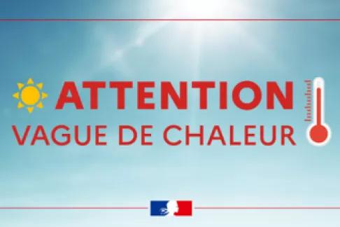ATTENTION vague de chaleur
