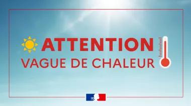 ATTENTION vague de chaleur