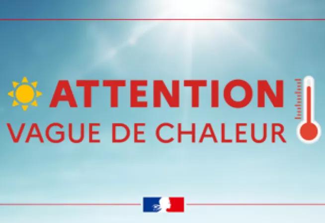 ATTENTION vague de chaleur